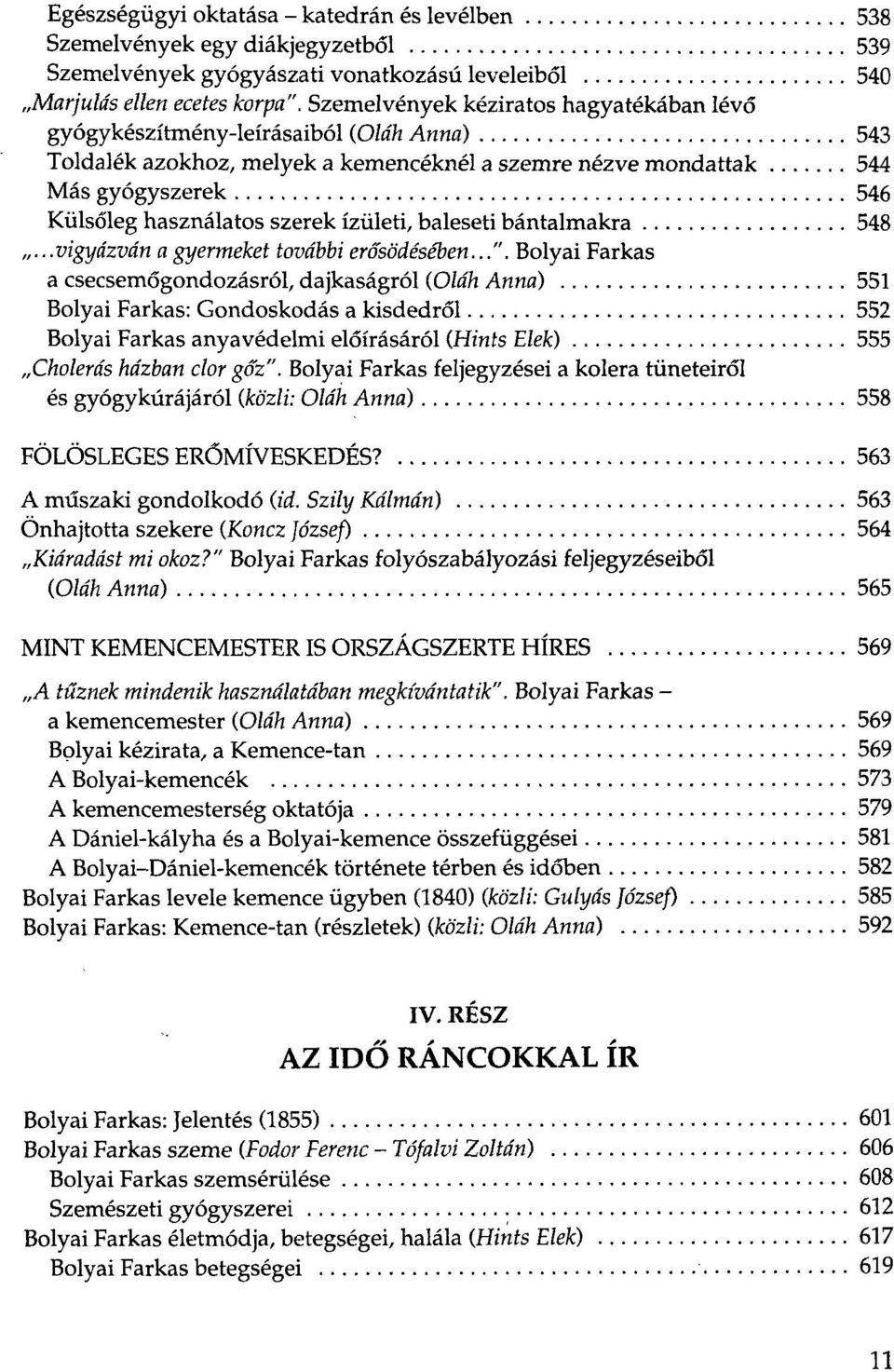 szerek ízületi, baleseti bántalmakra 548...vigyázván a gyermeket további erősödésében...".