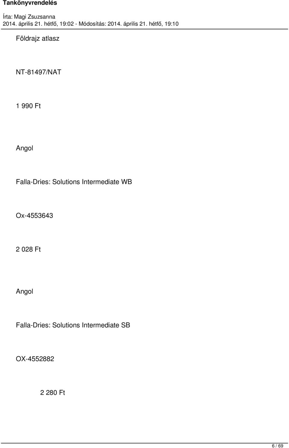 Ox-4553643 2 028 Ft Angol Falla-Dries: