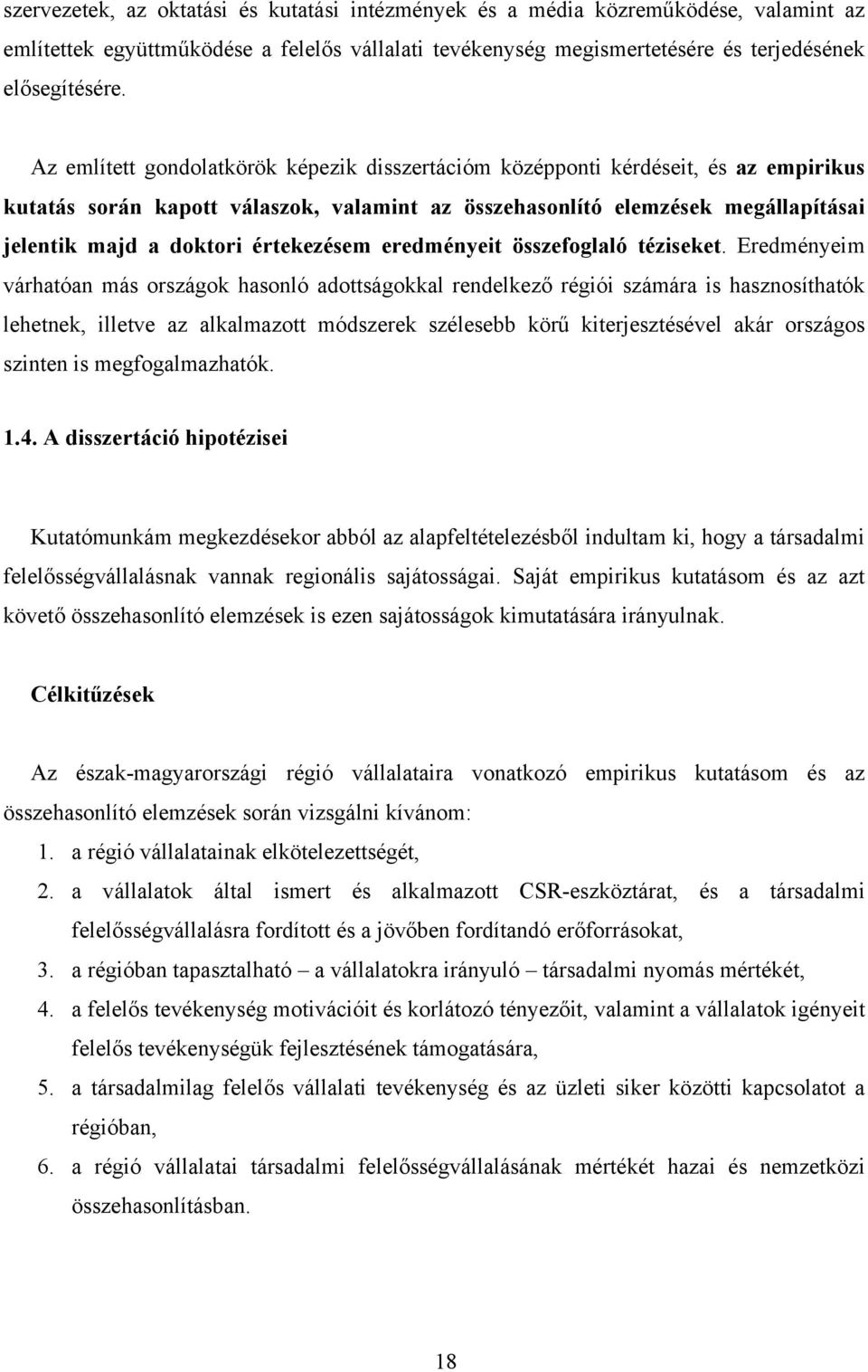 értekezésem eredményeit összefoglaló téziseket.