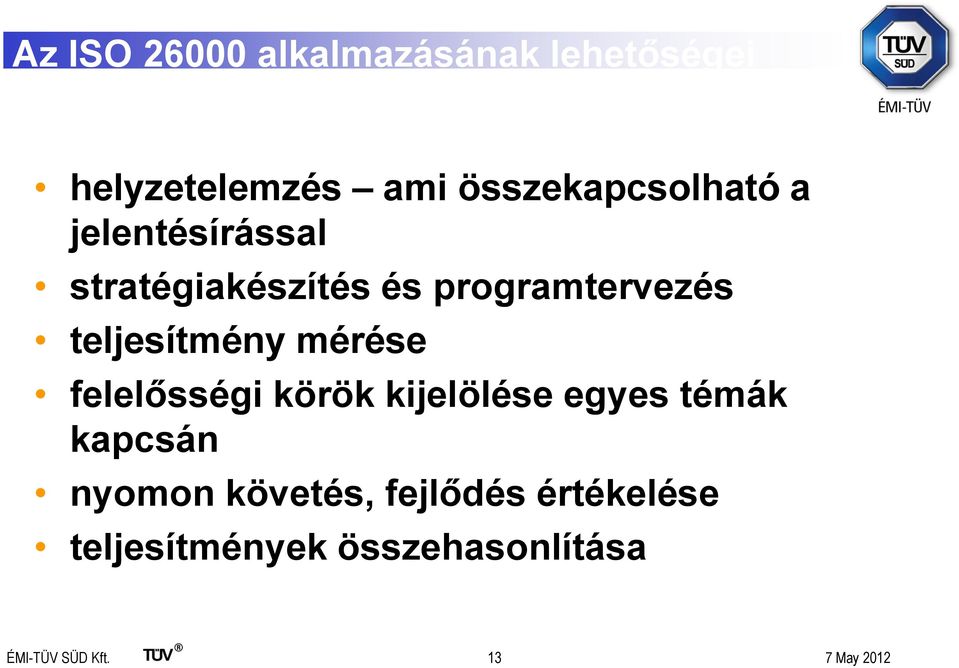 teljesítmény mérése felelősségi körök kijelölése egyes témák kapcsán