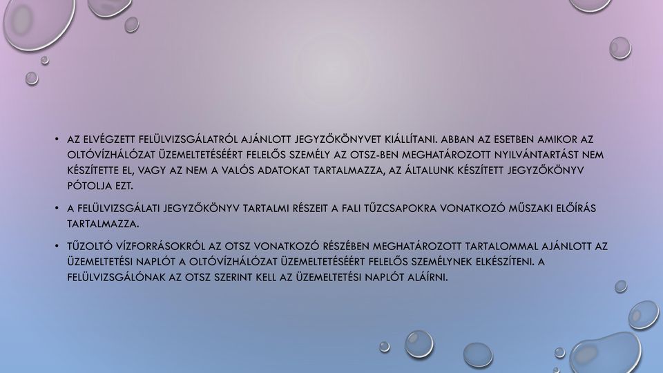 ADATOKAT TARTALMAZZA, AZ ÁLTALUNK KÉSZÍTETT JEGYZŐKÖNYV PÓTOLJA EZT.
