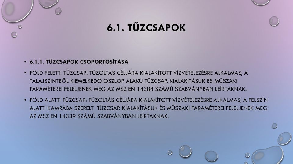 TŰZOLTÓ VÍZFORRÁSOK TŰZVÉDELMI MŰSZAKI IRÁNYELV TERVEZET - PDF Free Download