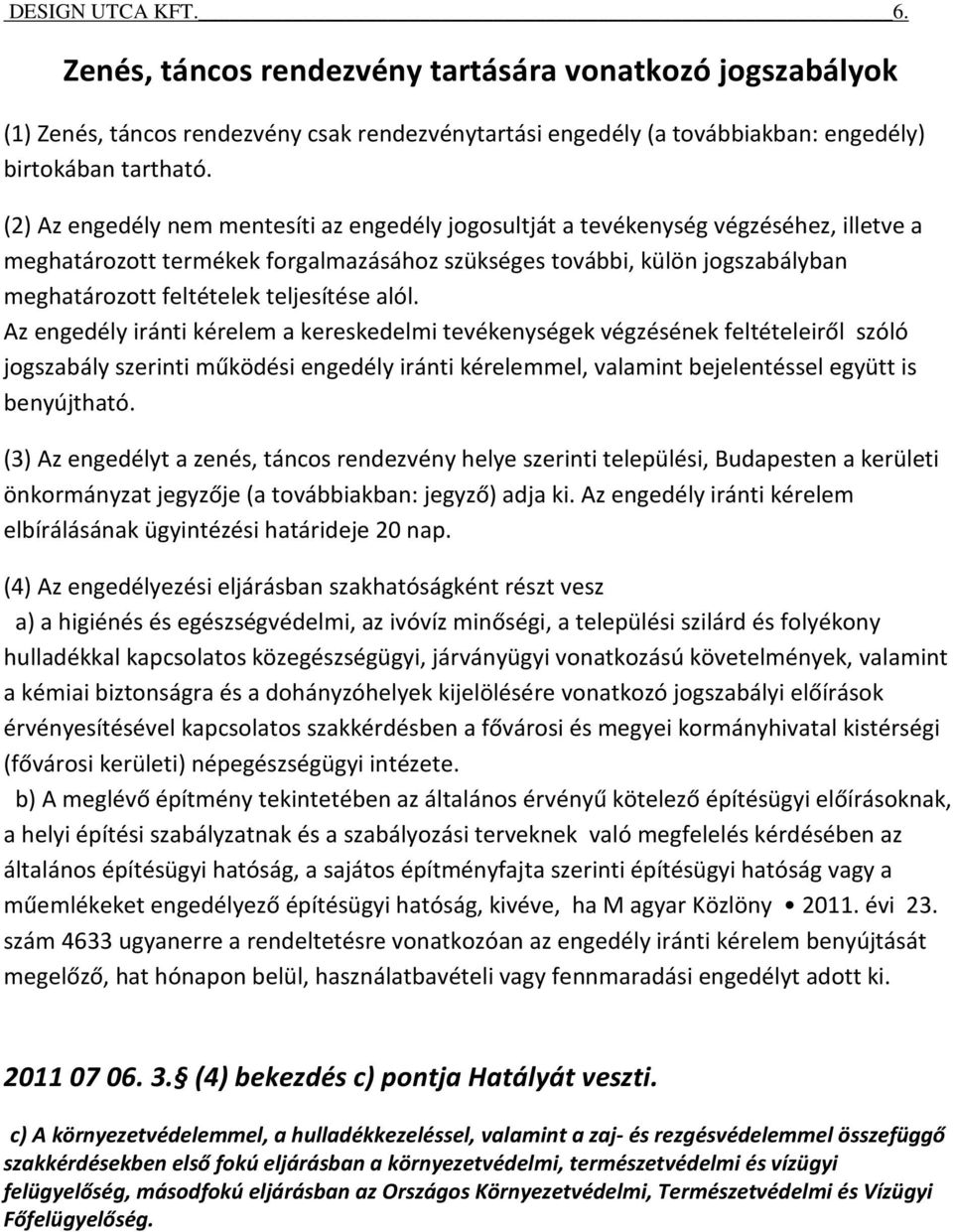 teljesítése alól.