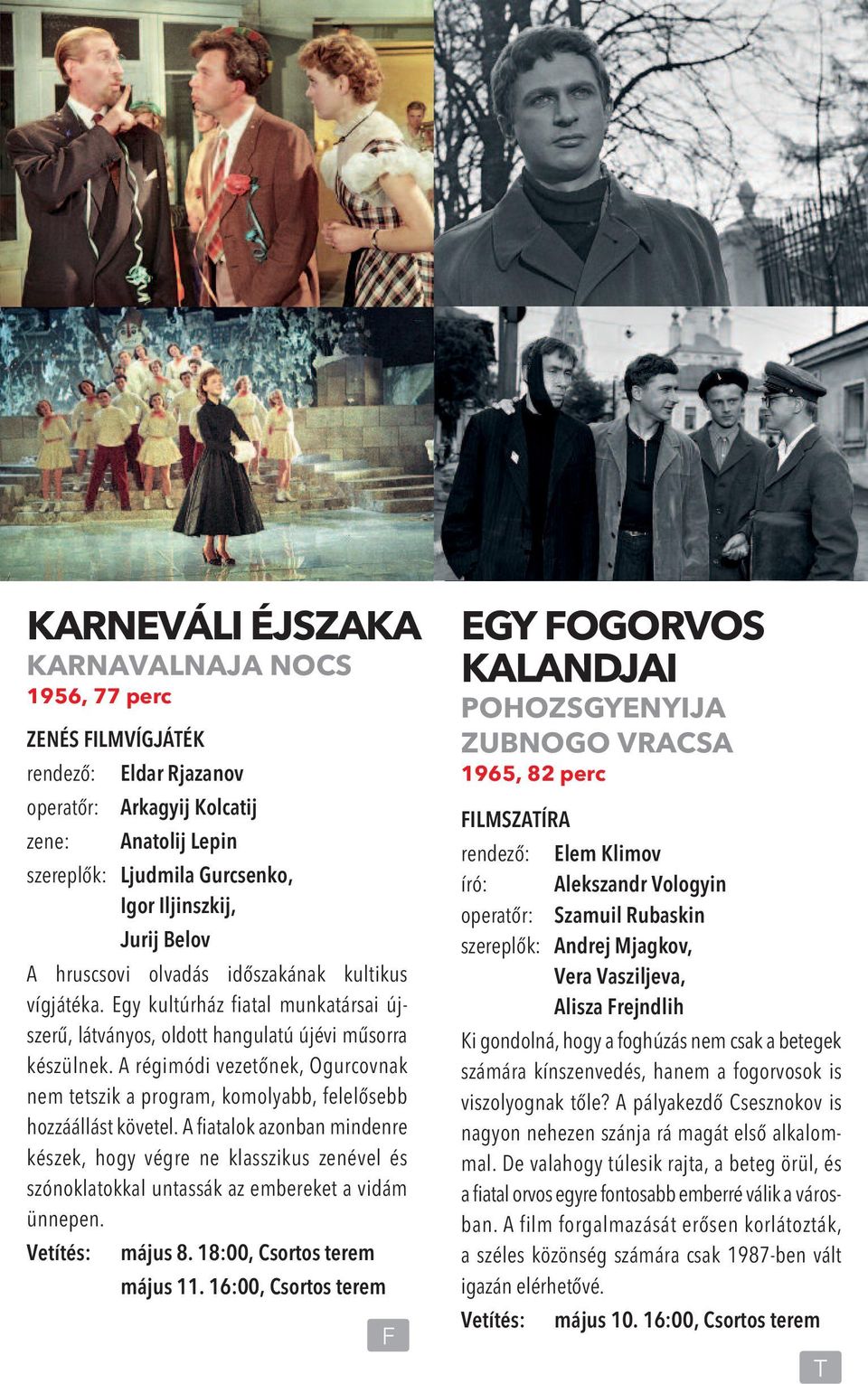 A régimódi vezetőnek, Ogurcovnak nem tetszik a program, komolyabb, felelősebb hozzáállást követel.