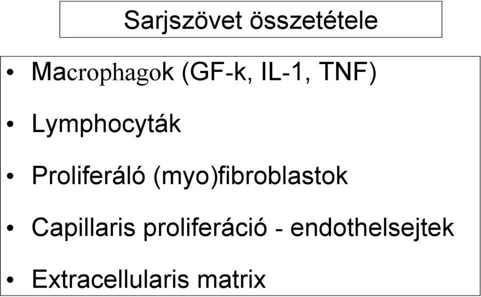 Proliferáló (myo)fibroblastok
