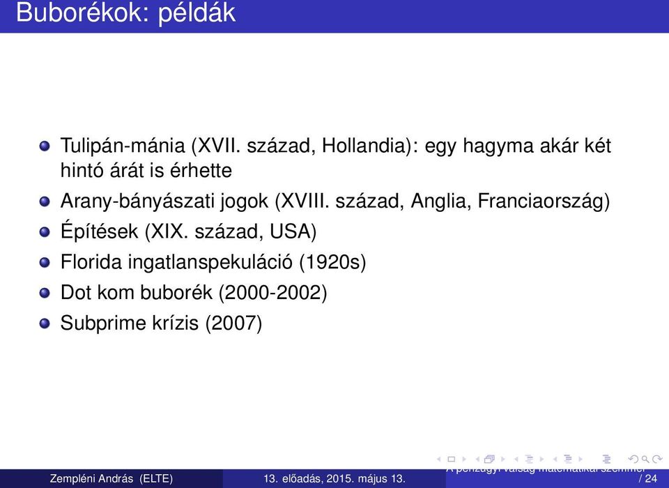 Arany-bányászati jogok (XVIII.