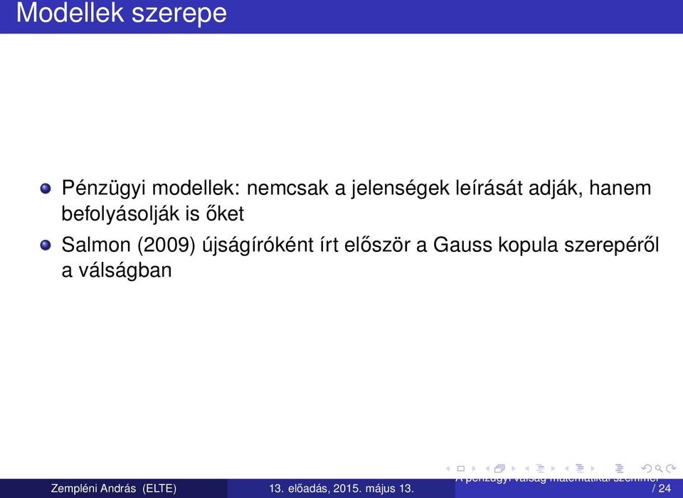 befolyásolják is őket Salmon (2009)