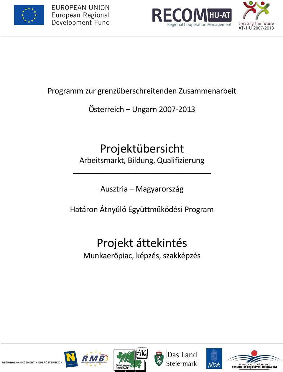 Qualifizierung Ausztria Magyarország Határon Átnyúló