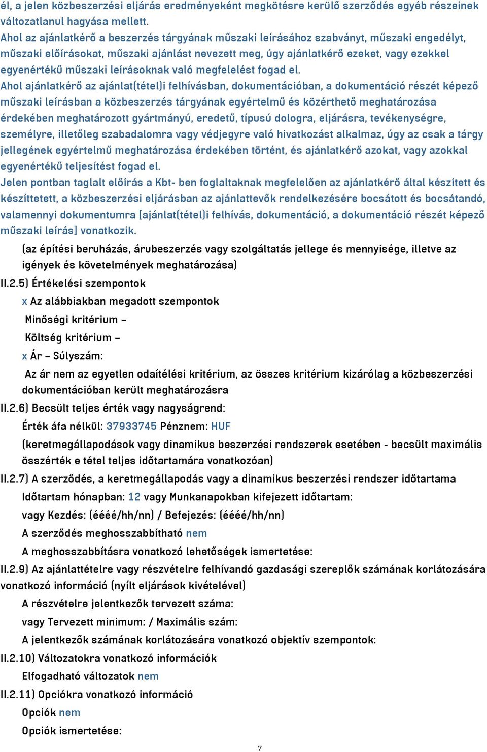 leírásoknak való megfelelést fogad el.