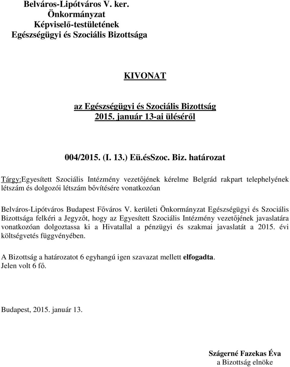 vonatkozóan Belváros-Lipótváros Budapest Főváros V.