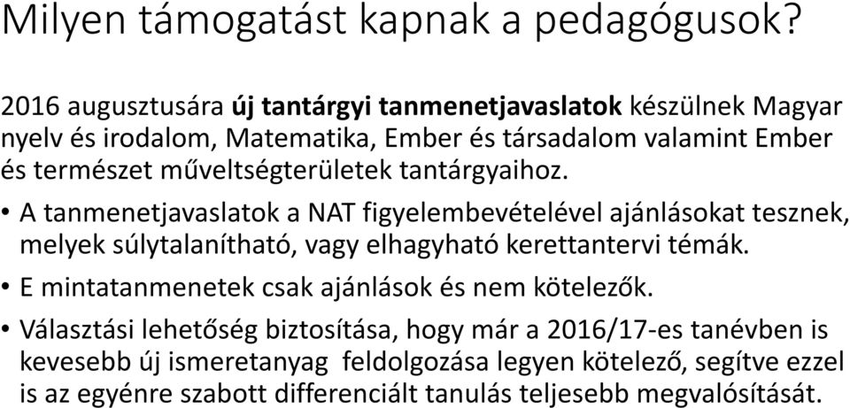 műveltségterületek tantárgyaihoz.