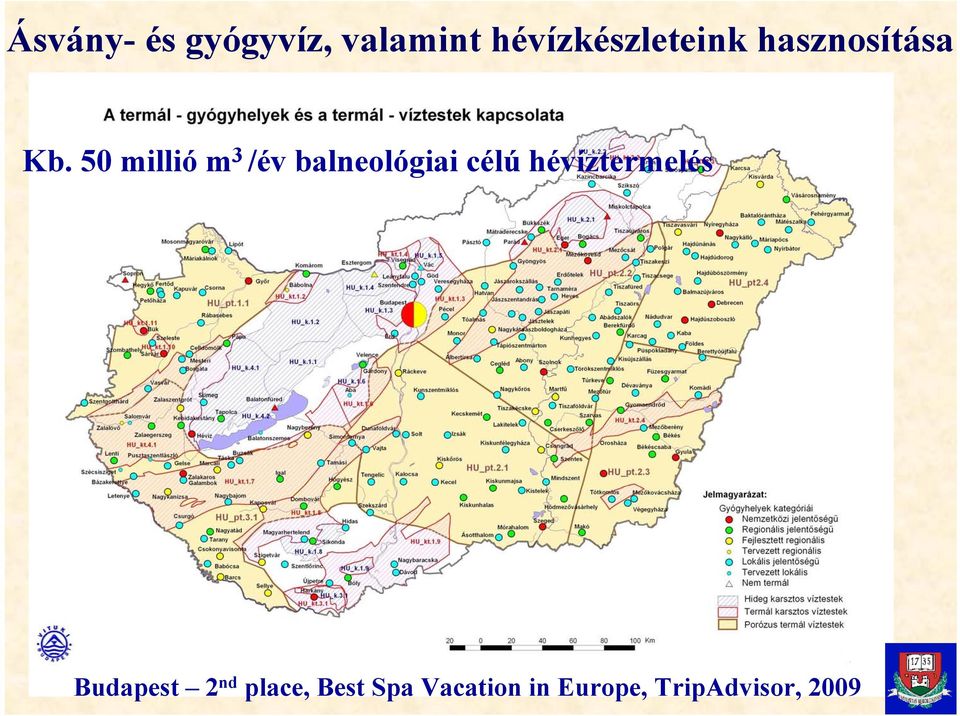 50 millió m 3 /év balneológiai célú