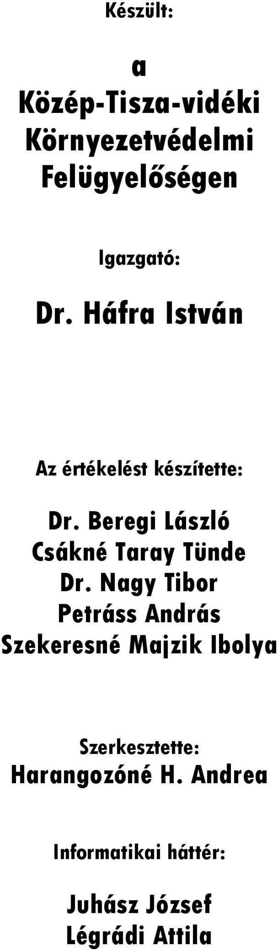 Beregi László Csákné Taray Tünde Dr.