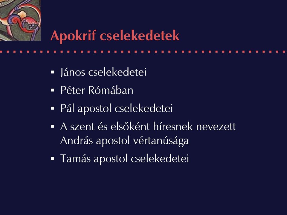 szent és elsőként híresnek nevezett András