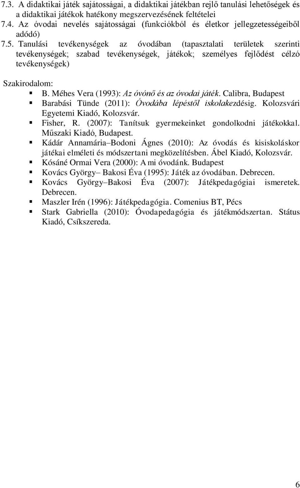 Az óvodai és elemi oktatás pedagógiája Tájékoztató az egyetemi alapképzés  záróvizsgájáról - PDF Ingyenes letöltés