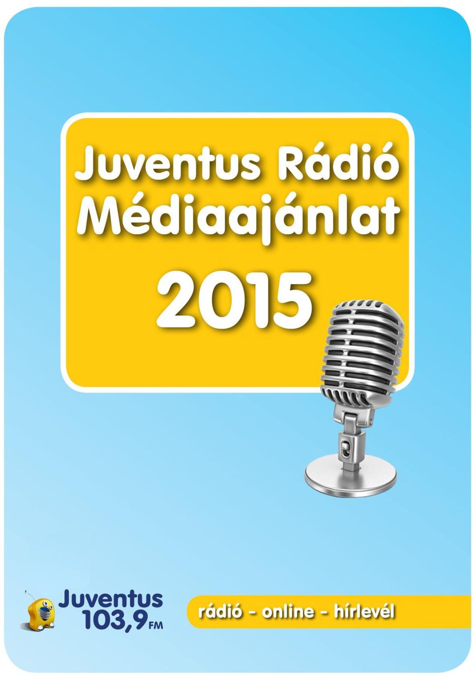 Juventus rádió 103,9 Budapest kedvencei, változatosan! - PDF Free Download