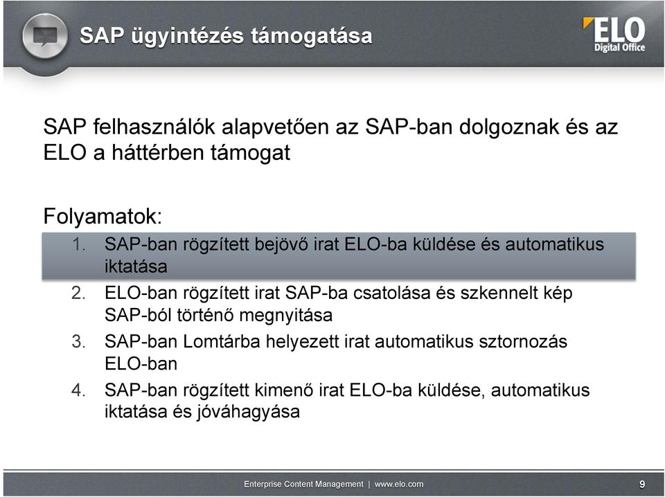 ELO-ban rögzített irat SAP-ba csatolása és szkennelt kép SAP-ból történő megnyitása 3.