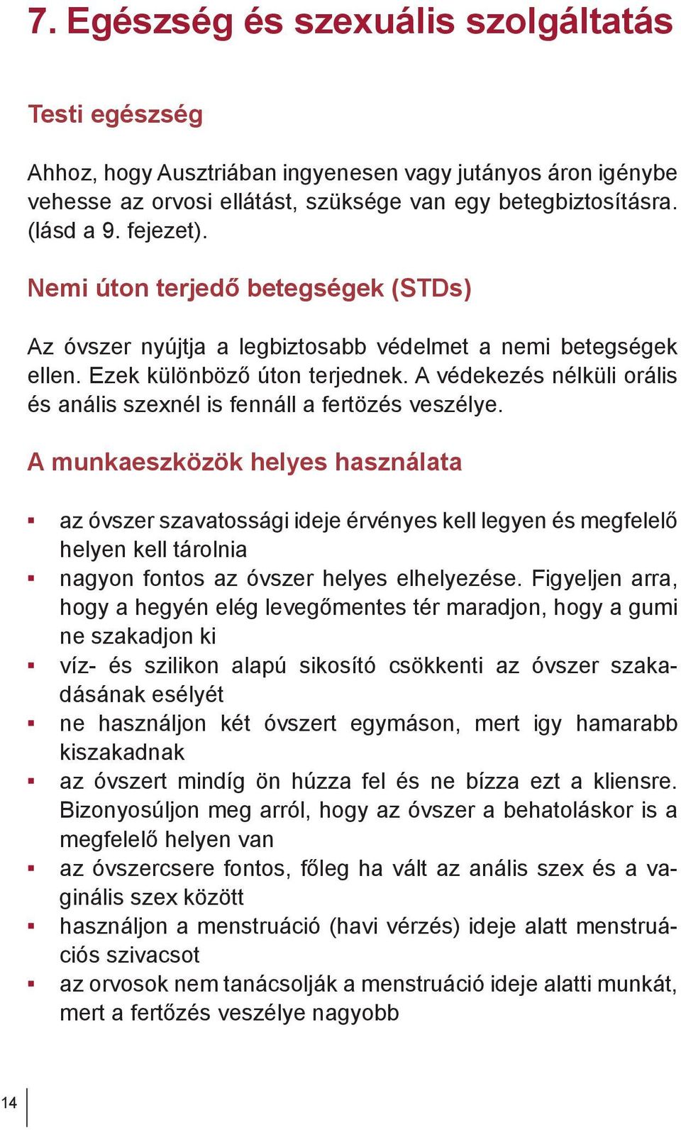 milyen betegségeket kaphat az anális szex