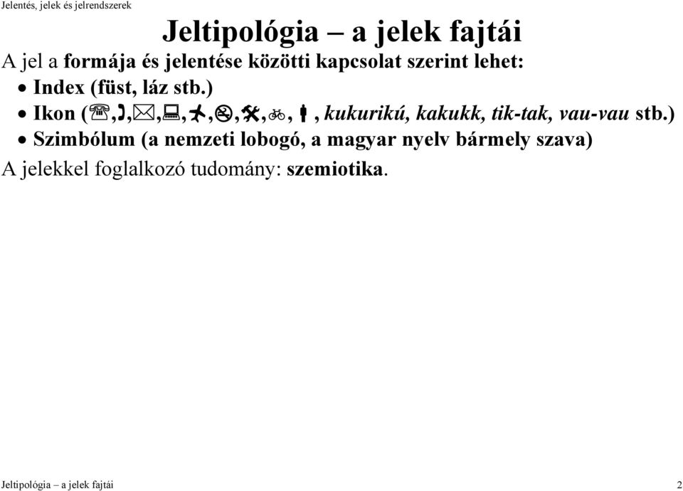 Jelentés, jelek és jelrendszerek - PDF Ingyenes letöltés