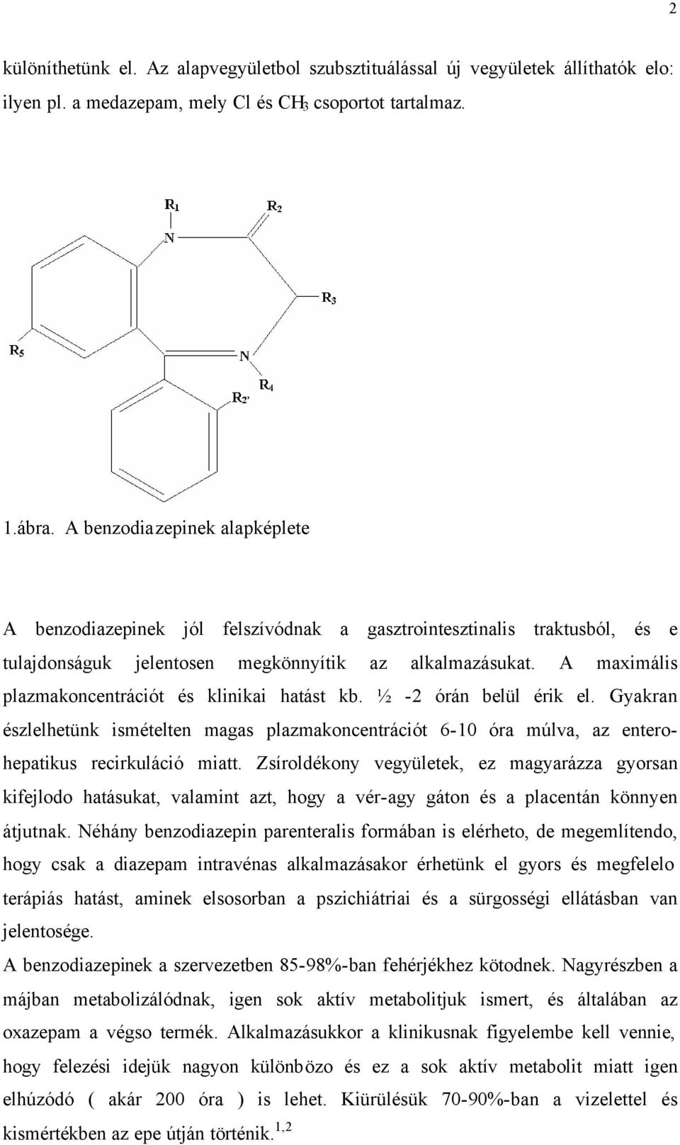 KISPOTENCIÁLÚ BENZODIAZEPINEK KLINIKAI ALKALMAZÁSAI - PDF Ingyenes letöltés