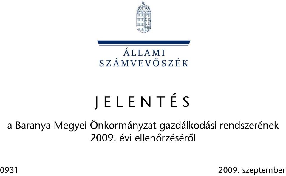 rendszerének 2009.