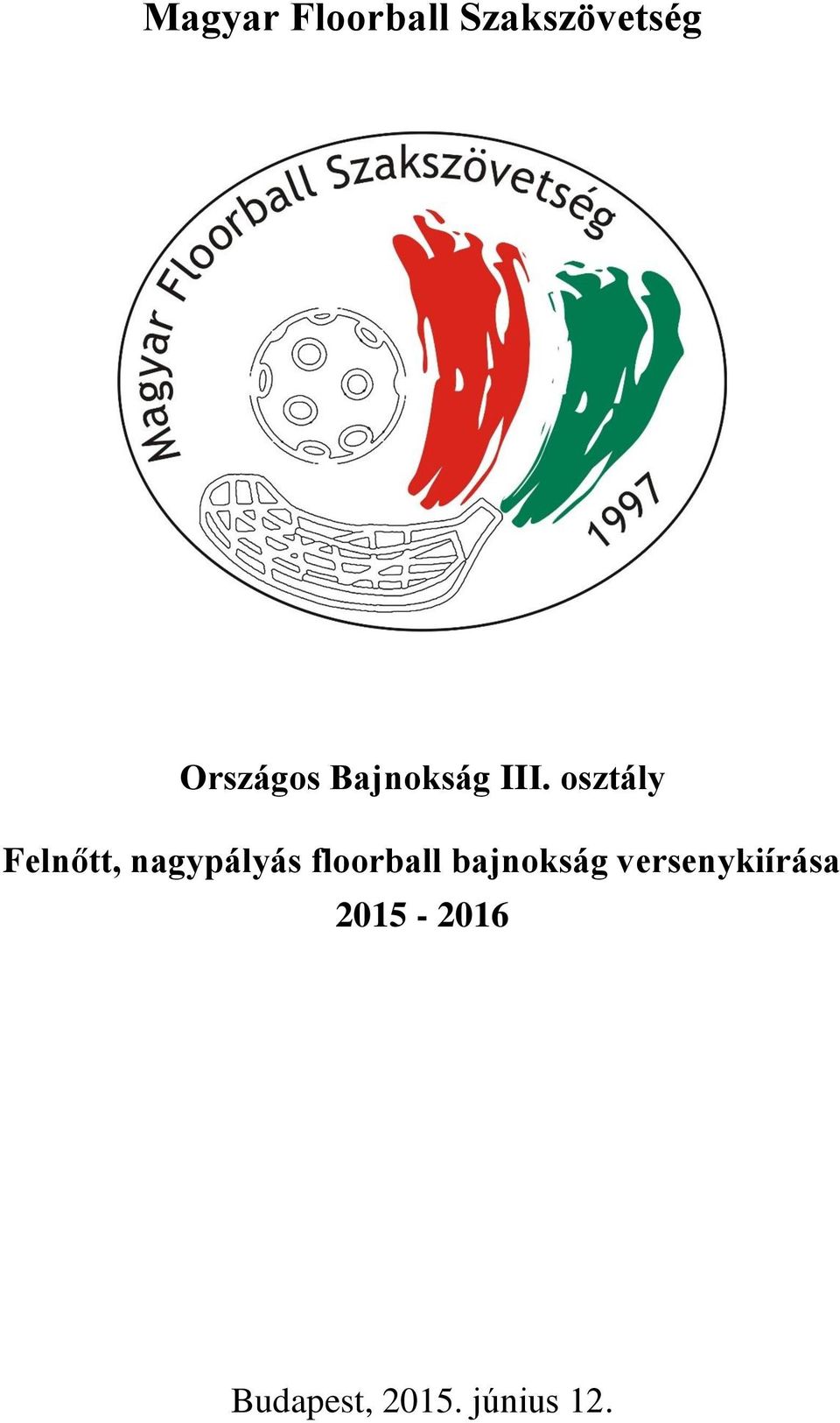 floorball bajnokság