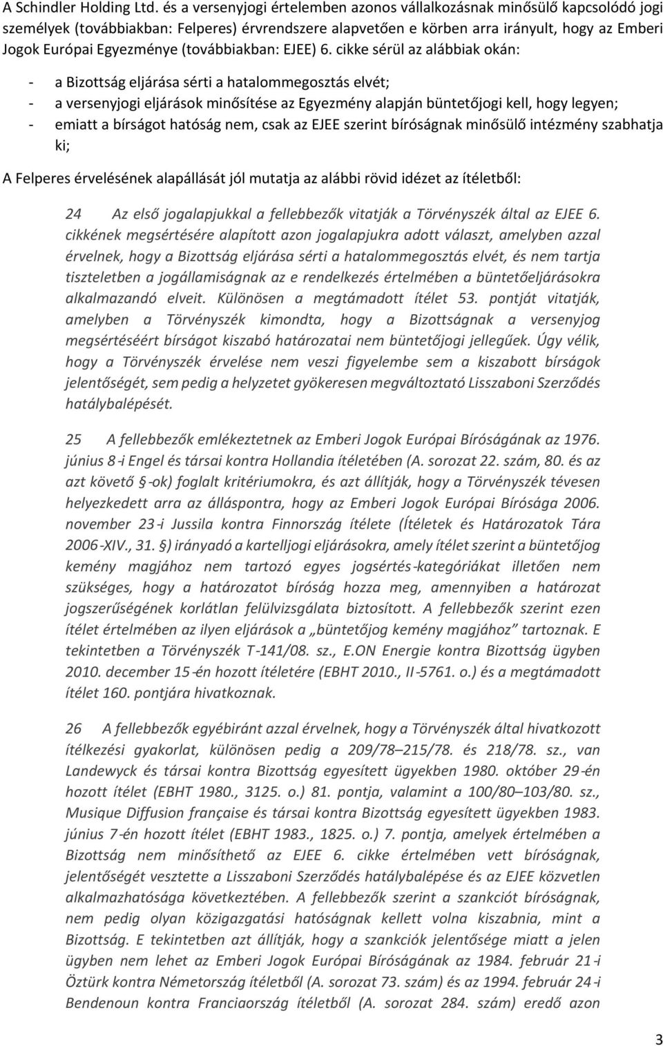 (továbbiakban: EJEE) 6.