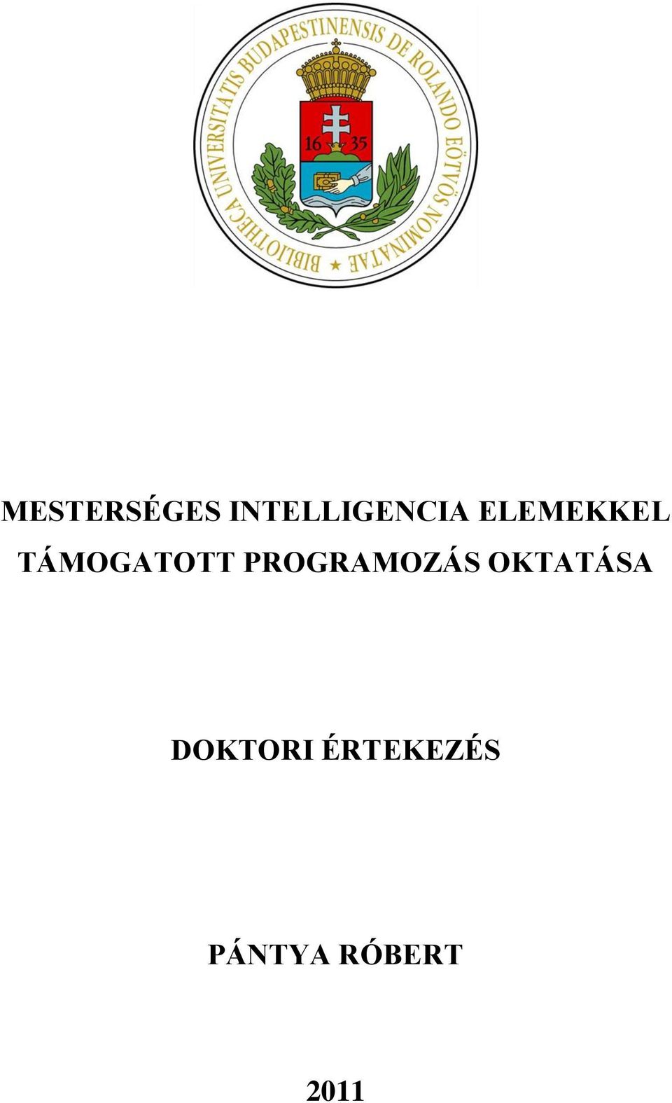 PROGRAMOZÁS OKTATÁSA