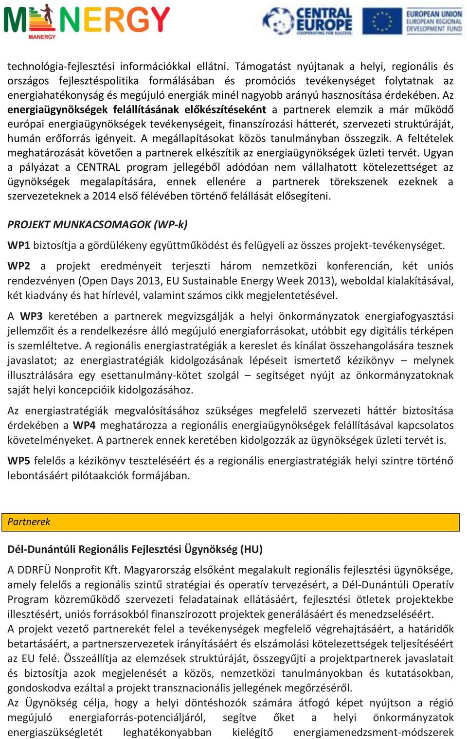 érdekében.