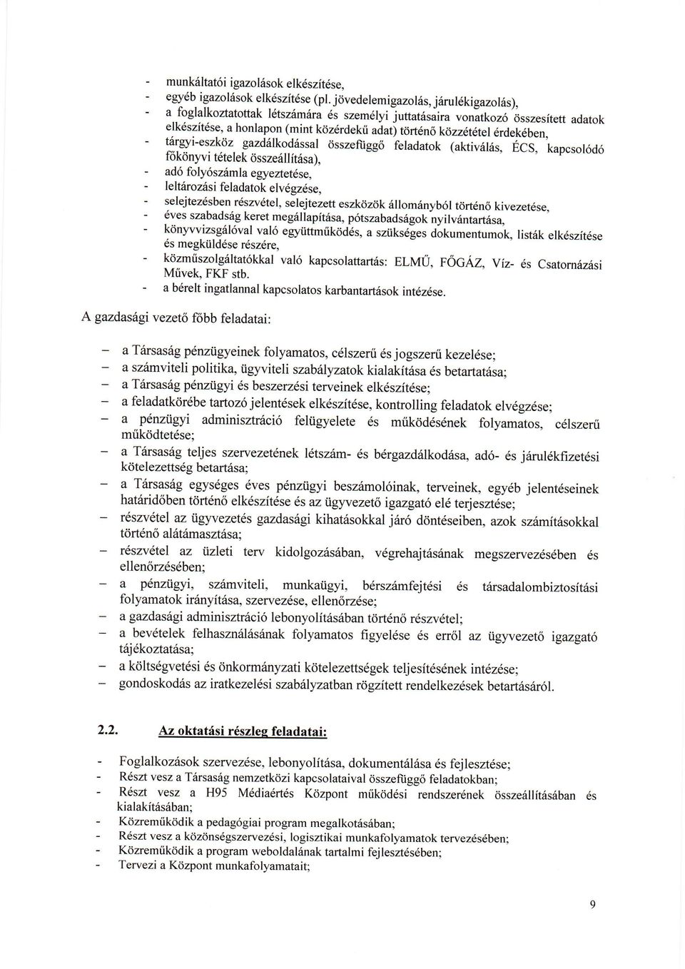 kdzz6t6tel6rdek6ben, - thrgyi-eszkdz gazd6lkod6ssal dsszeftigg6 feladatok ("ktir6l6s,-ea;, kapcsol6d6 f6kcinyvi t6telek rjssze6llitiisa).