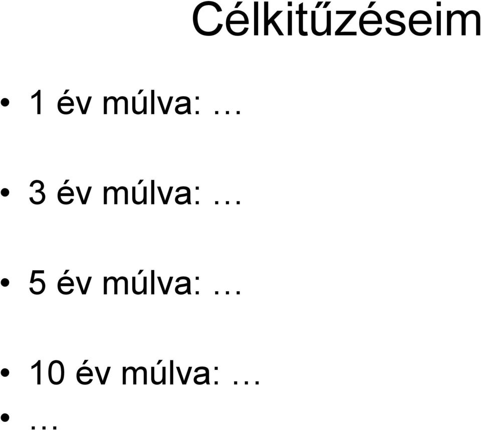 múlva: 10 év