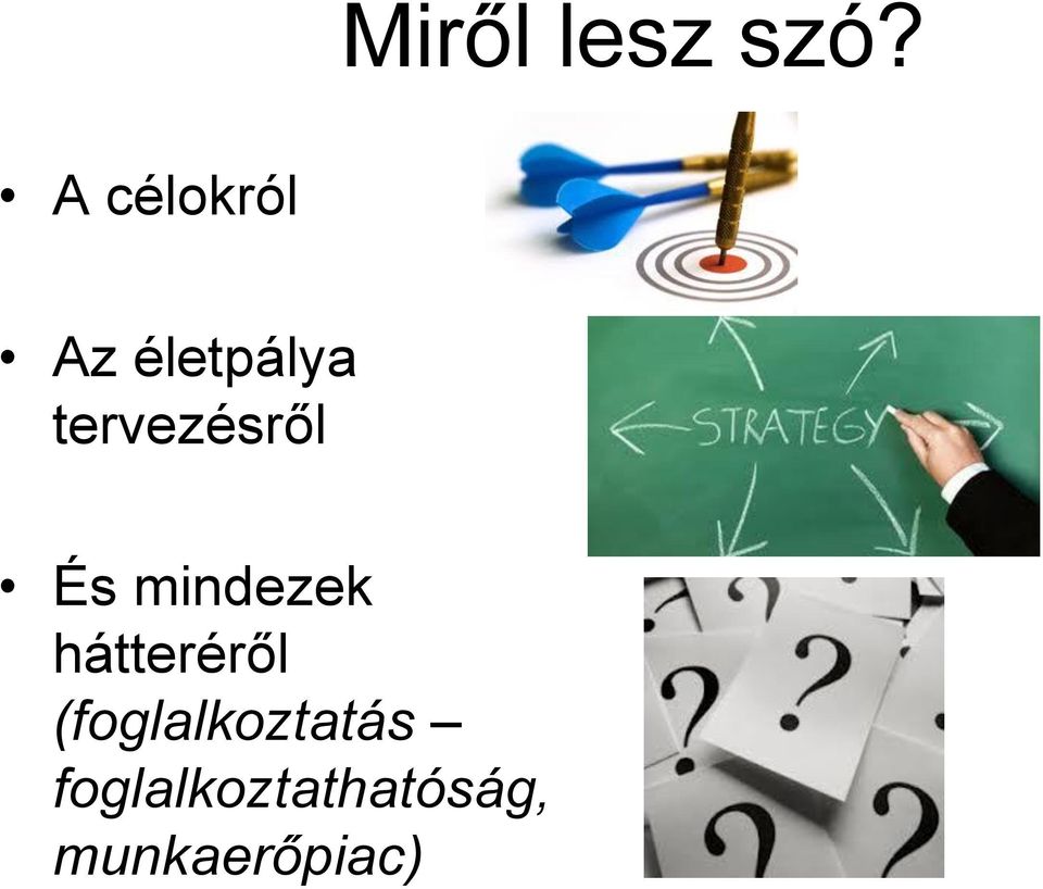 tervezésről És mindezek