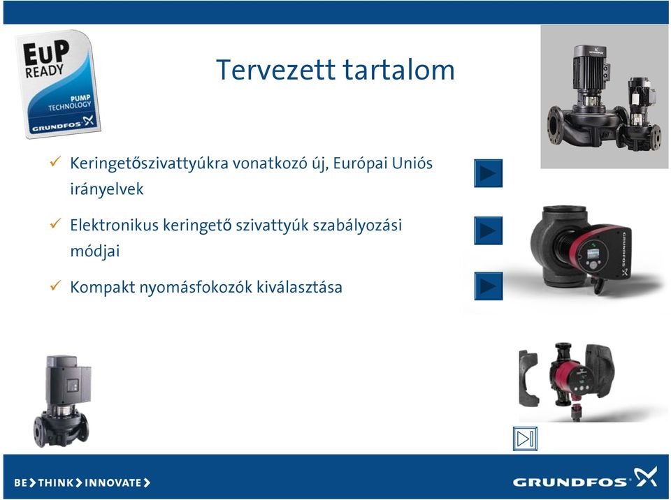 Elektronikus keringető szivattyúk