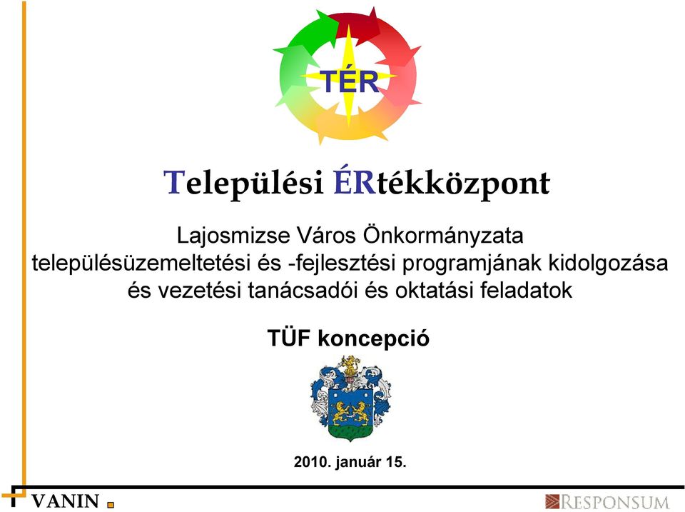 -fejlesztési programjának kidolgozása és vezetési