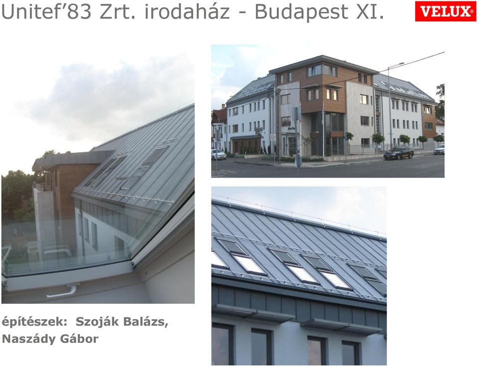 XI. építészek:
