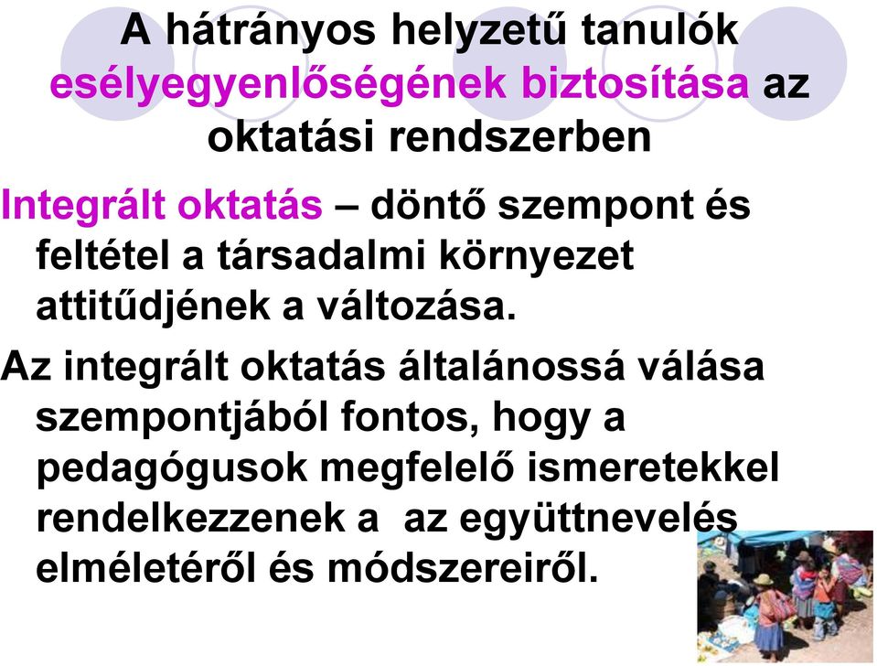 változása.