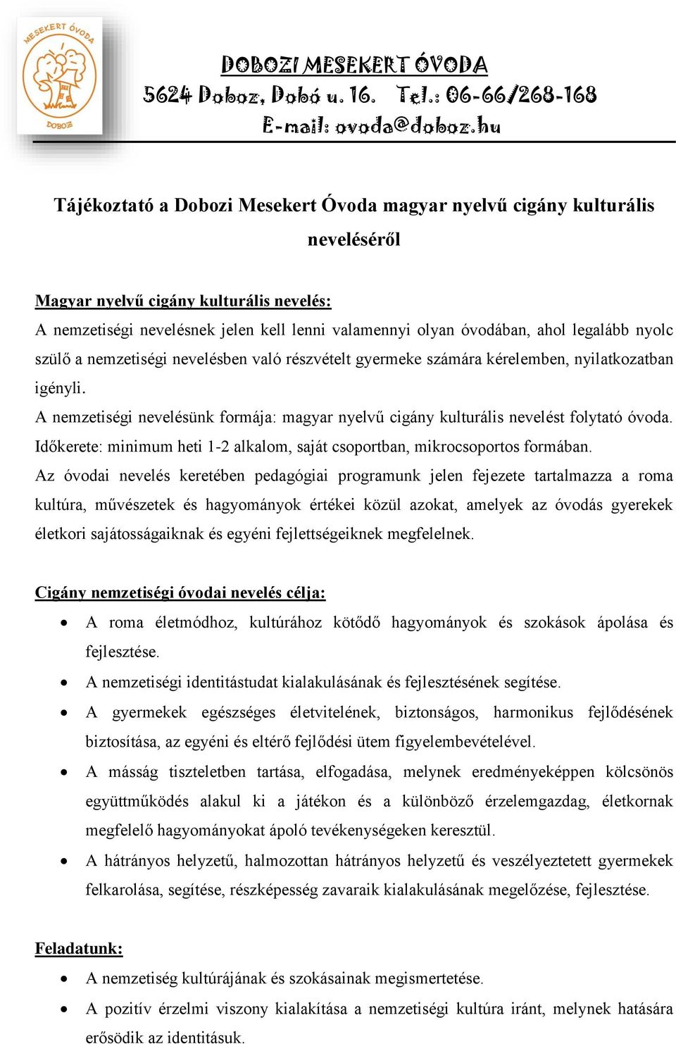 DOBOZI MESEKERT ÓVODA 5624 Doboz, Dobó u. 16. Tel.: 06-66/ - PDF Ingyenes  letöltés