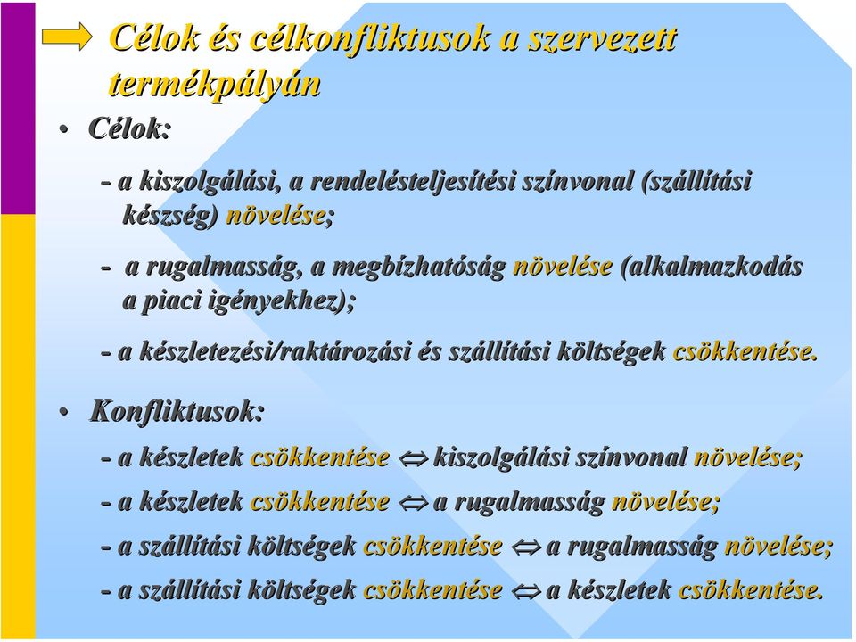 ltségek csökkent kkentése.