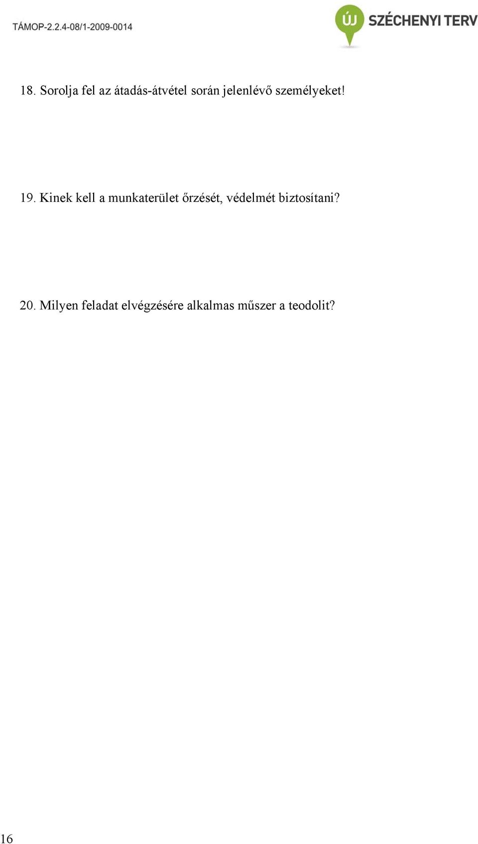 Kinek kell a munkaterület őrzését, védelmét