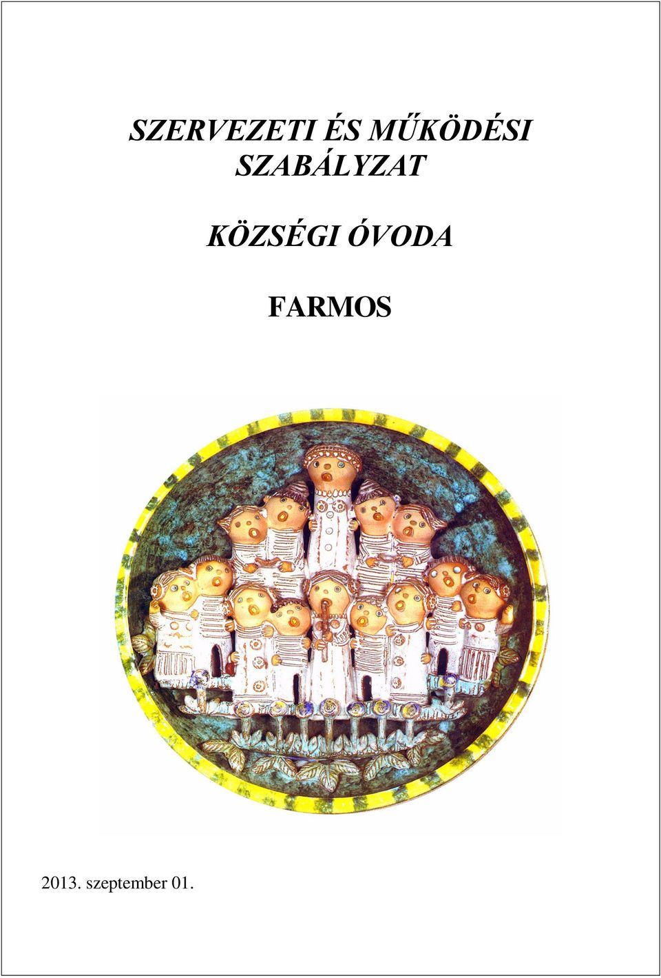SZABÁLYZAT KÖZSÉGI