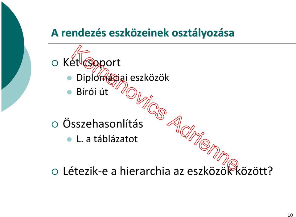 Bírói út Összehasonlítás L.