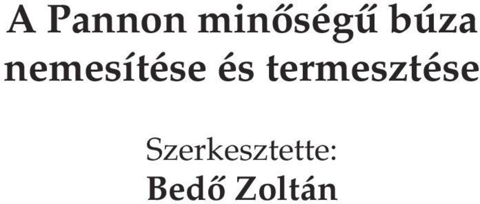 termesztése