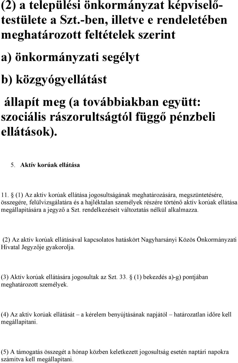 Aktív korúak ellátása 11.