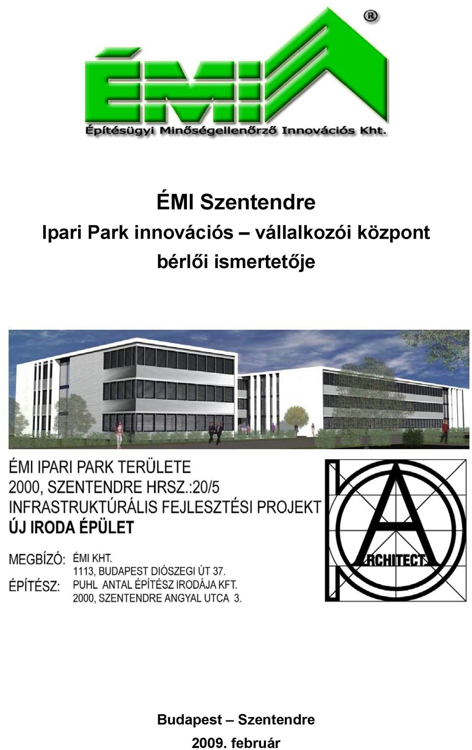 központ bérlői ismertetője