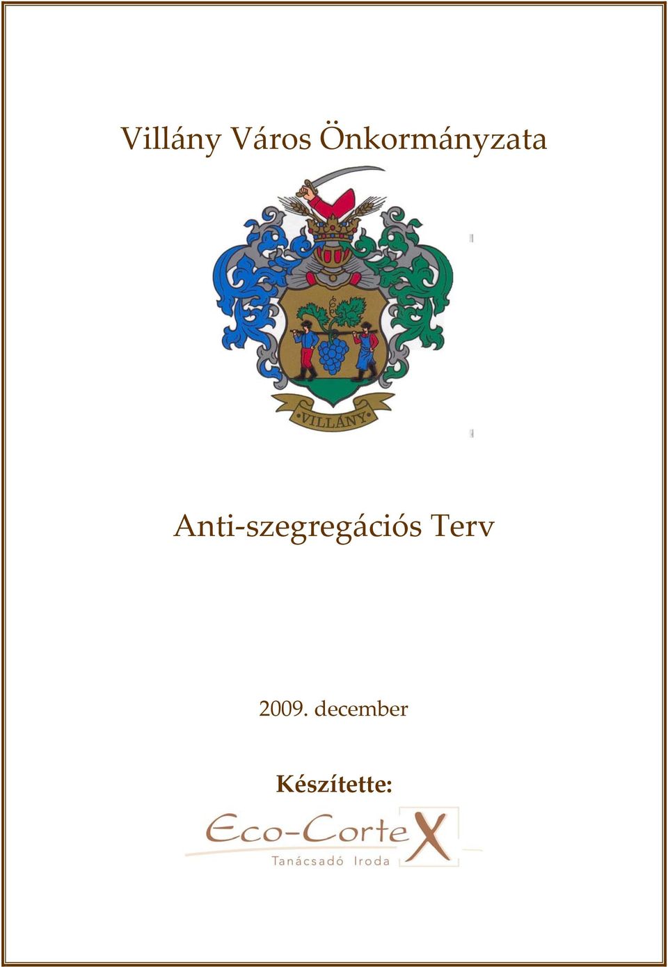 szegregációs Terv