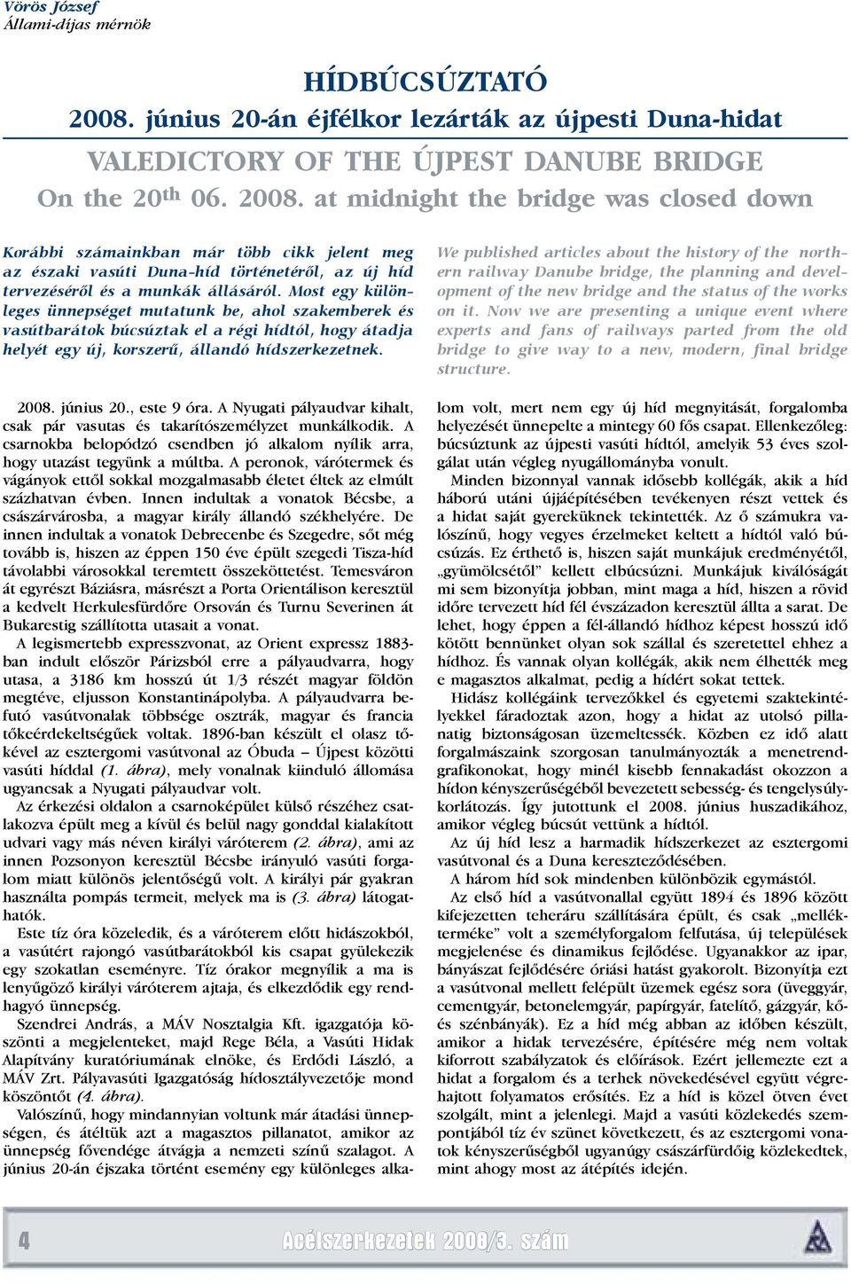 Magyar Acélszerkezeti Szövetség lapja Journal of the Hungarian Steel  Structure Association 2008 V. évfolyam 3. szám - PDF Ingyenes letöltés