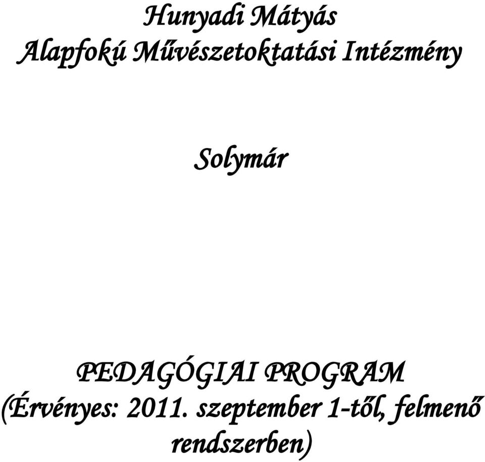 Solymár PEDAGÓGIAI PROGRAM