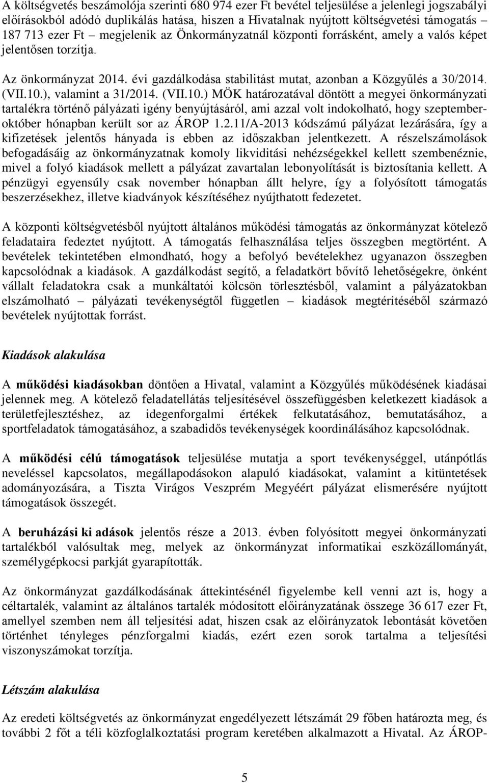 ), valamint a 31/2014. (VII.10.