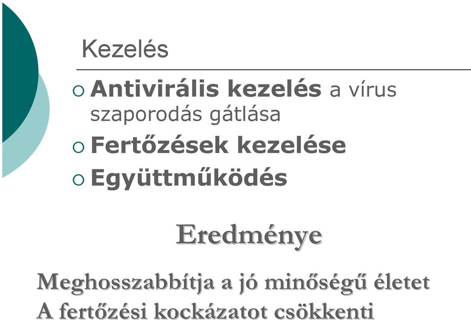 Együttműködés Eredménye Meghosszabbítja a