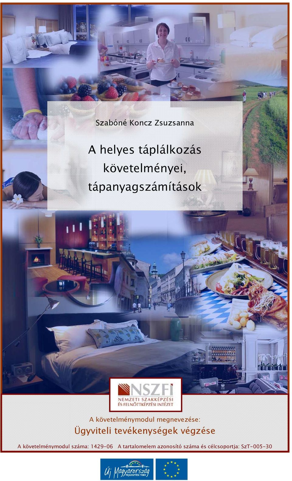 megnevezése: Ügyviteli tevékenységek végzése A